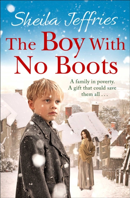 The Boy With No Boots : Book 1 in The Boy With No Boots trilogy, Paperback / softback Book