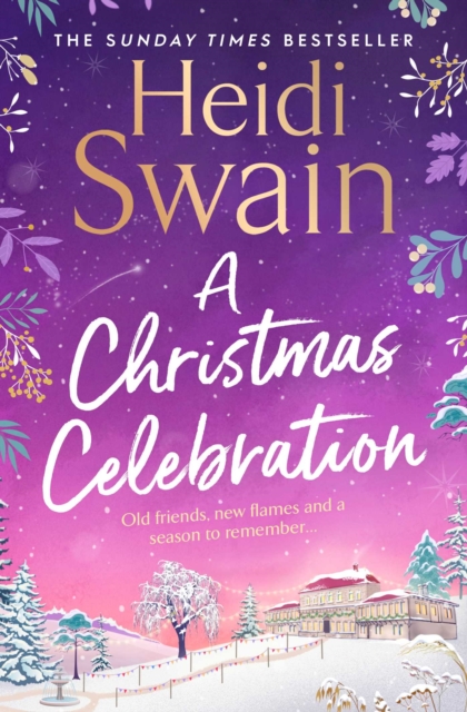 A Christmas Celebration : the cosiest, most joyful novel you'll read this Christmas, EPUB eBook