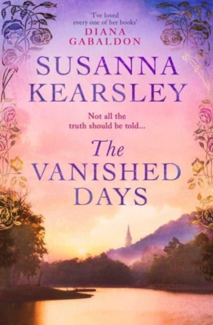 The Vanished Days : 'An engrossing and deeply romantic novel' RACHEL HORE, Paperback / softback Book