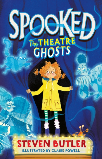 Spooked: The Theatre Ghosts, Paperback / softback Book