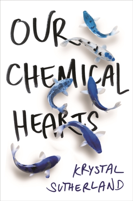 Our Chemical Hearts : as seen on Amazon Prime, Paperback / softback Book