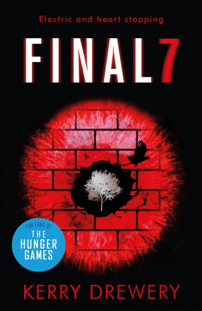 Final 7 : The electric and heartstopping finale to Cell 7 and Day 7, EPUB eBook