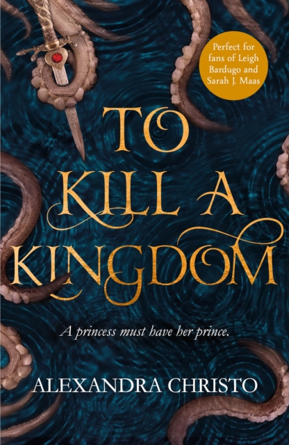 To Kill a Kingdom : TikTok made me buy it! The dark and romantic YA fantasy for fans of Leigh Bardugo and Sarah J Maas, EPUB eBook