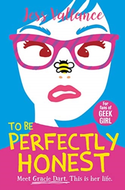 To Be Perfectly Honest : Gracie Dart book 2, Paperback / softback Book