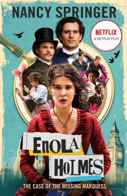 Enola Holmes: The Case of the Missing Marquess : Now a Netflix film, starring Millie Bobby Brown, EPUB eBook