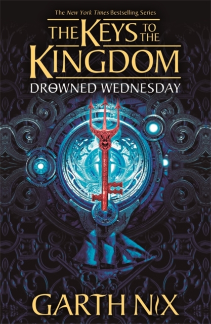Drowned Wednesday: The Keys to the Kingdom 3, Paperback / softback Book
