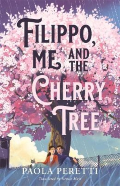 Filippo, Me and the Cherry Tree, Paperback / softback Book