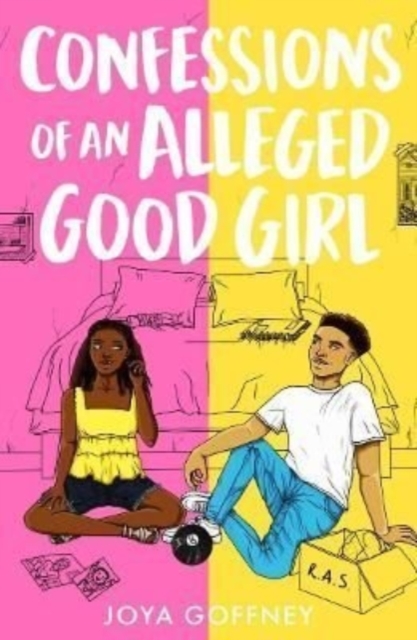 Confessions of an Alleged Good Girl : The must-read YA romcom of 2022, Paperback / softback Book