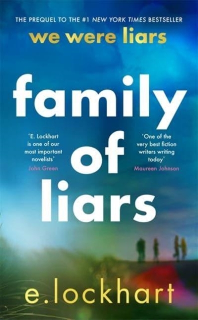 Family of Liars : The Prequel to We Were Liars, Hardback Book
