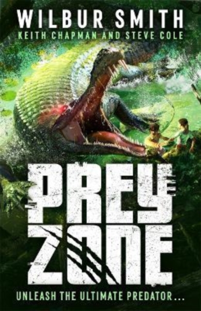Prey Zone : An explosive, action-packed teen thriller to sink your teeth into!, Paperback / softback Book