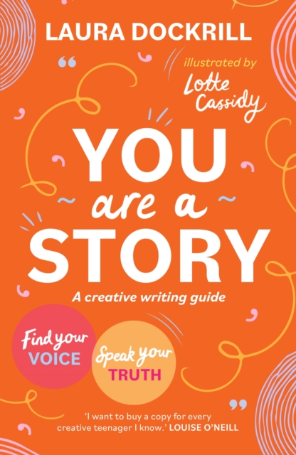 You Are a Story : A creative writing guide to find your voice and speak your truth, EPUB eBook