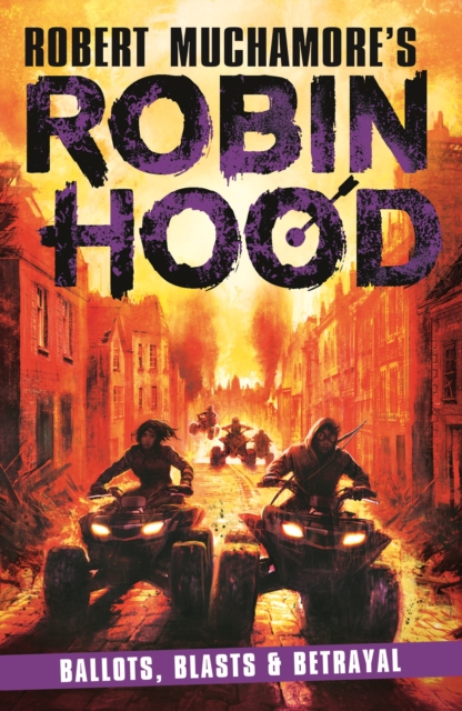 Robin Hood 8 : Ballots, Blasts & Betrayal, EPUB eBook