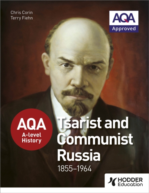 AQA A-level History: Tsarist and Communist Russia 1855-1964, Paperback / softback Book