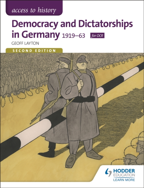 Access to History: Democracy and Dictatorships in Germany 1919-63 for OCR Second Edition, Paperback / softback Book