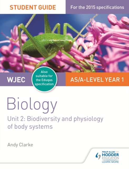 WJEC/Eduqas AS/A Level Year 1 Biology Student Guide: Biodiversity and physiology of body systems, EPUB eBook