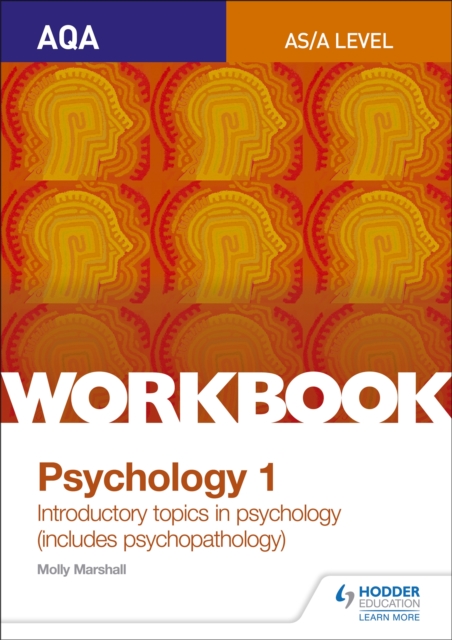 AQA Psychology for A Level Workbook 1 : Social Influence, Memory, Attachment, Psychopathology, Paperback / softback Book