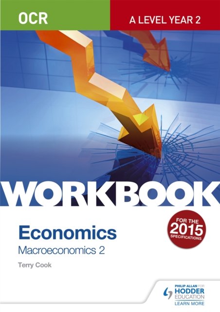 OCR A-Level Economics Workbook: Macroeconomics 2, Paperback / softback Book
