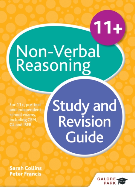 11+ Non-Verbal Reasoning Study and Revision Guide : For 11+, pre-test and independent school exams including CEM, GL and ISEB, EPUB eBook