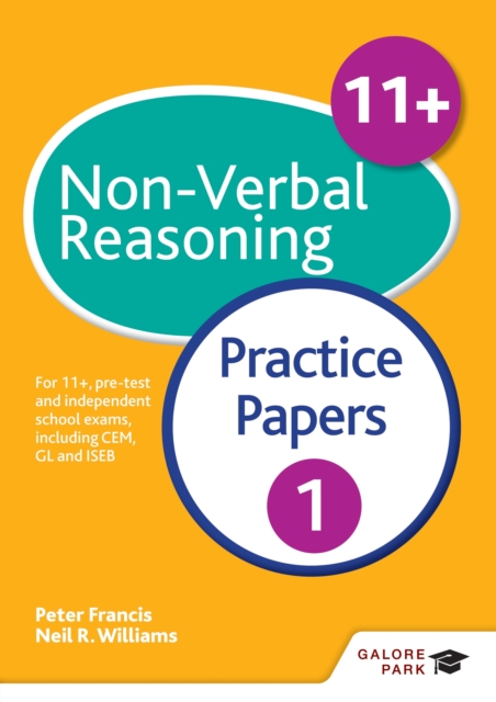 11+ Non-Verbal Reasoning Practice Papers 1 : For 11+, pre-test and independent school exams including CEM, GL and ISEB, EPUB eBook
