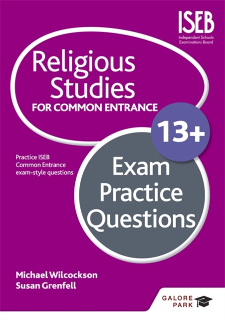 Religious Studies for Common Entrance 13+ Exam Practice Questions, Paperback / softback Book