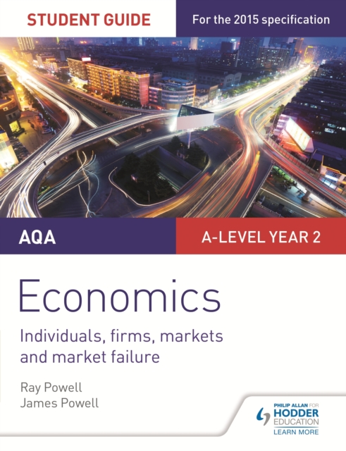 AQA A-level Economics Student Guide 3: Individuals, firms, markets and market failure, EPUB eBook