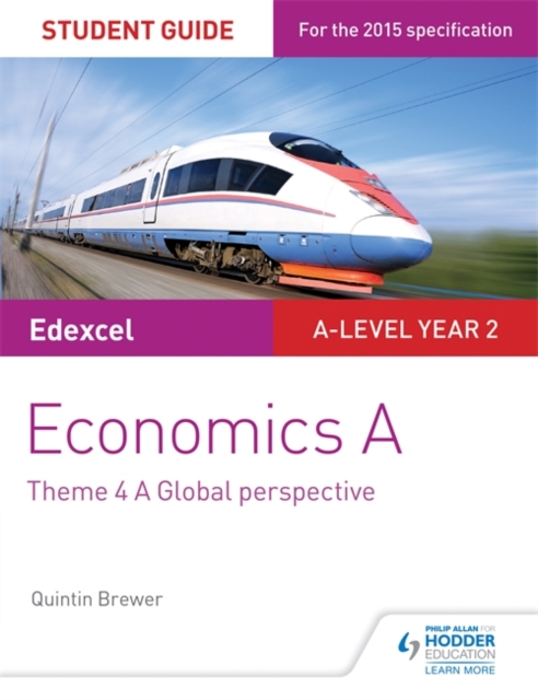 Edexcel Economics A Student Guide: Theme 4 A global perspective, Paperback / softback Book