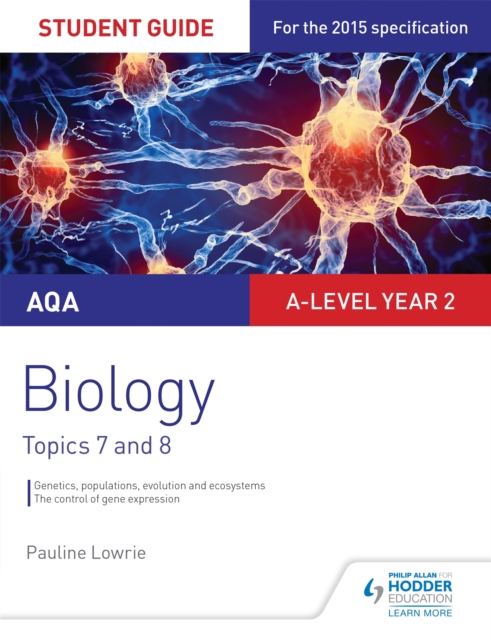 AQA AS/A-level Year 2 Biology Student Guide: Topics 7 and 8, Paperback / softback Book