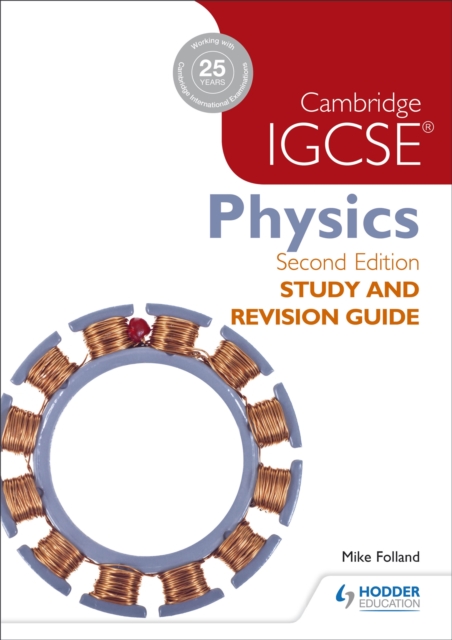Cambridge IGCSE Physics Study and Revision Guide 2nd edition, Paperback / softback Book