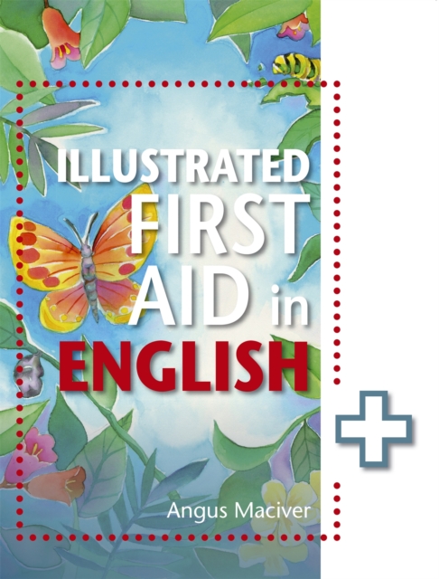 The Illustrated First Aid in English, Paperback / softback Book