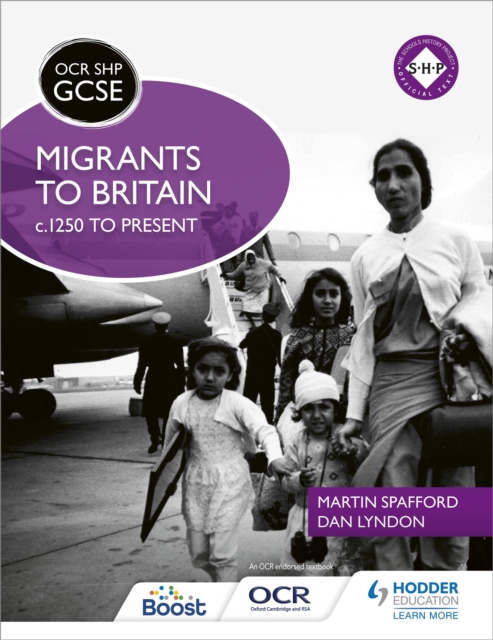OCR GCSE History SHP: Migrants to Britain c.1250 to present, Paperback / softback Book
