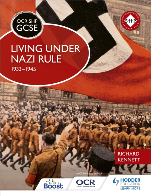 OCR GCSE History SHP: Living under Nazi Rule 1933-1945, Paperback / softback Book