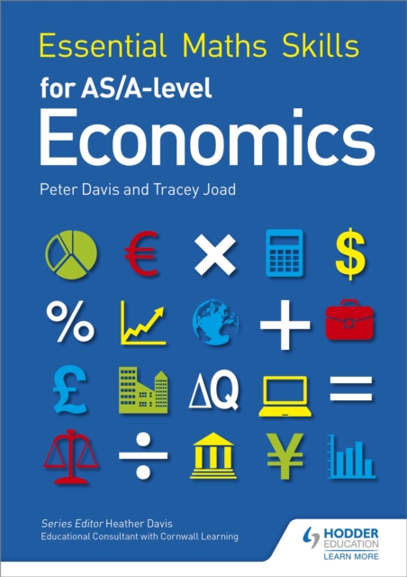 Essential Maths Skills for AS/A Level Economics, Paperback / softback Book