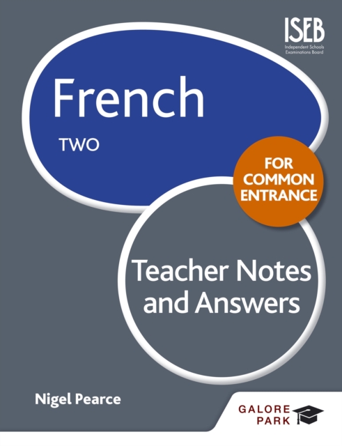 French for Common Entrance Two Teacher Notes & Answers, EPUB eBook