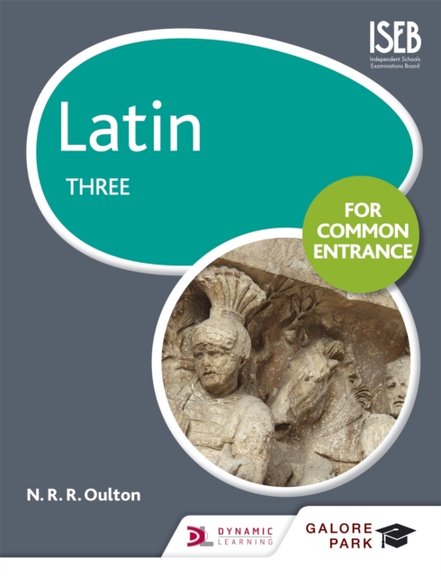Latin for Common Entrance Three, Paperback / softback Book
