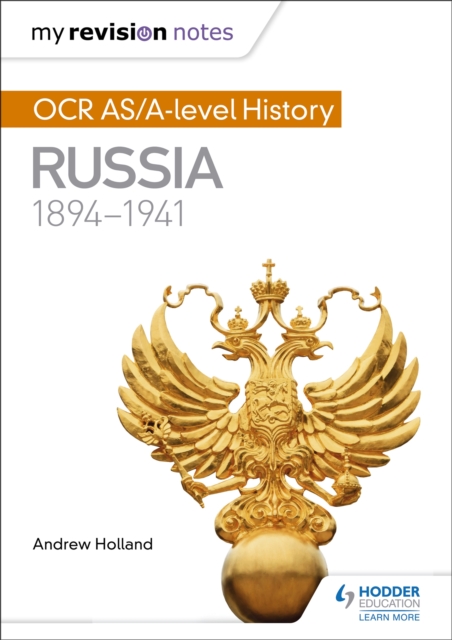My Revision Notes: OCR AS/A-level History: Russia 1894-1941, Paperback / softback Book