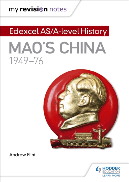 My Revision Notes: Edexcel AS/A-level History: Mao's China, 1949-76, Paperback / softback Book