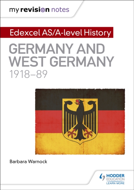 My Revision Notes: Edexcel AS/A-level History: Germany and West Germany, 1918-89, Paperback / softback Book