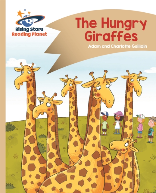 Reading Planet - The Hungry Giraffes - Gold: Comet Street Kids, Paperback / softback Book