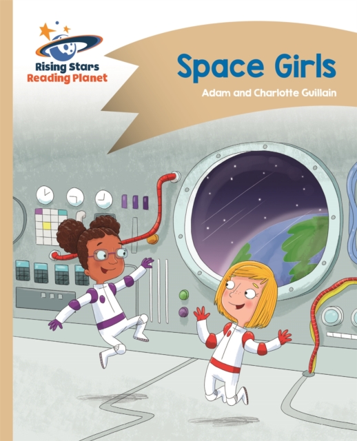Reading Planet - Space Girls - Gold: Comet Street Kids, Paperback / softback Book