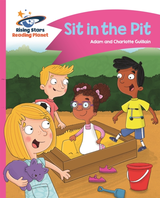Reading Planet - Sit in the Pit - Pink A: Comet Street Kids, Paperback / softback Book