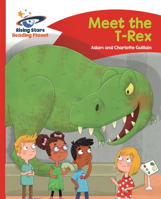 Reading Planet - Meet the T-Rex - Red B: Comet Street Kids, Paperback / softback Book