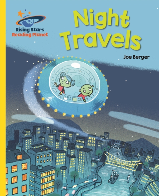 Reading Planet - Night Travels - Yellow: Galaxy, Paperback / softback Book
