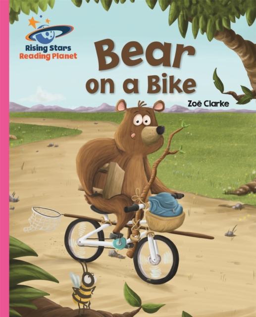 Reading Planet - Bear on a Bike - Pink B: Galaxy, Paperback / softback Book
