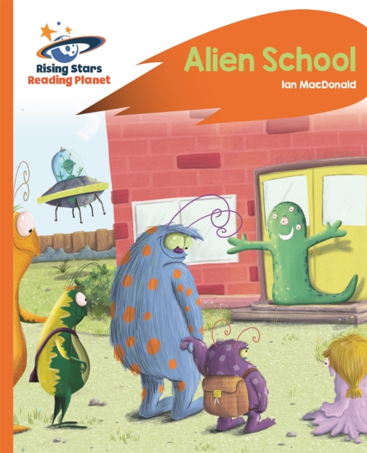 Reading Planet - Alien School - Orange: Rocket Phonics, Paperback / softback Book