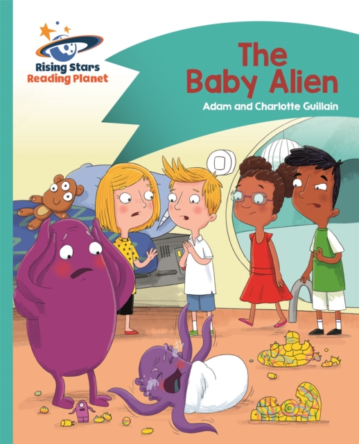 Reading Planet - The Baby Alien - Turquoise: Comet Street Kids, Paperback / softback Book