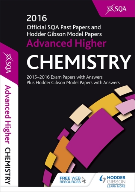 Advanced Higher Chemistry 2016-17 SQA Past Papers with Answers, Paperback Book