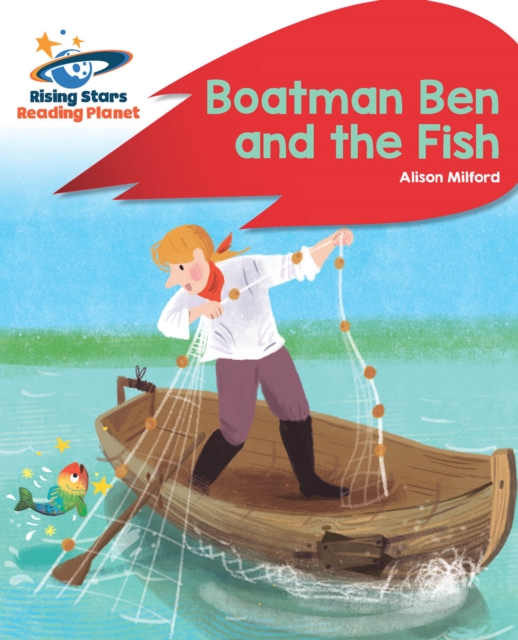 Reading Planet - Boatman Ben and the Fish - Red B: Rocket Phonics, PDF eBook