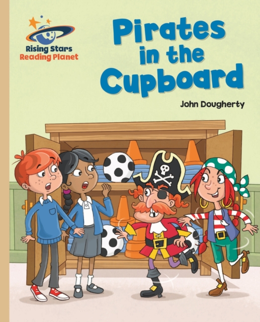 Reading Planet - Pirates in the Cupboard - Gold: Galaxy, EPUB eBook