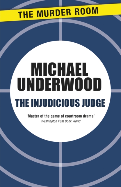 The Injudicious Judge, Paperback / softback Book