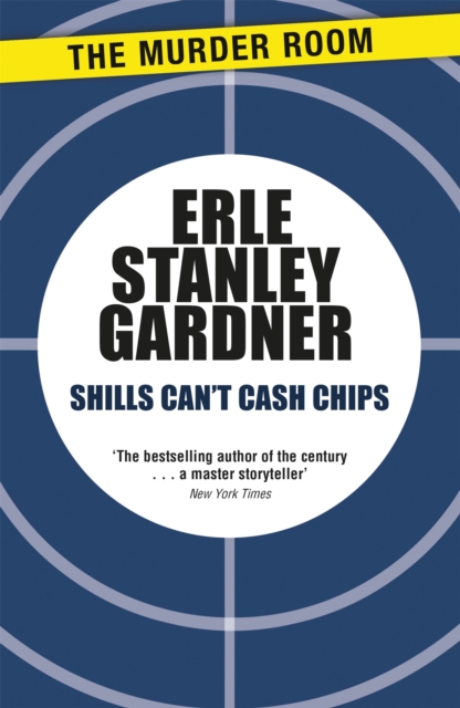 Shills Can't Cash Chips, Paperback / softback Book
